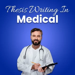 Medical Thesis Writing