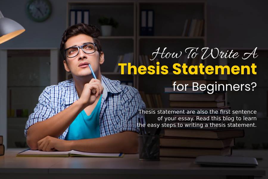 How to write a thesis statement for beginners