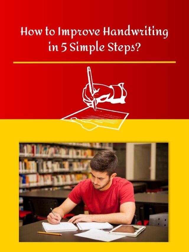 How to Improve handwriting in 5 Simple Steps?